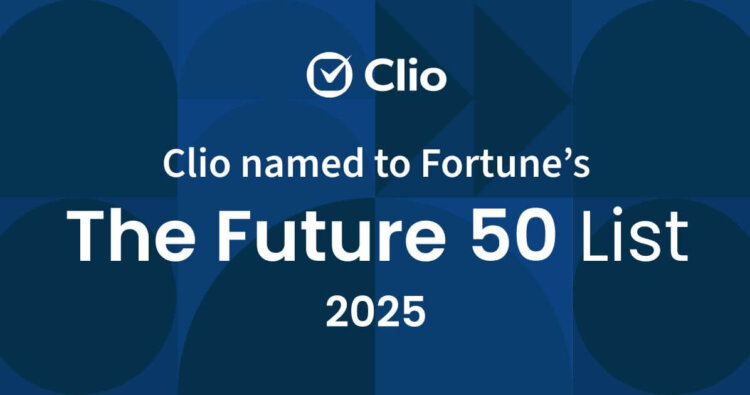 Clio recognized in fortune's future 50 list 2025 for the second year in a row