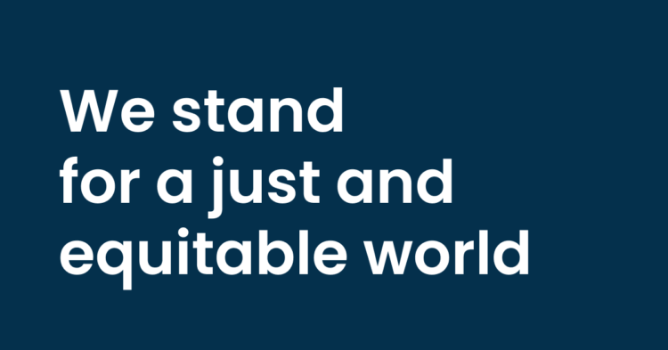 We Stand for a Just and Equitable World