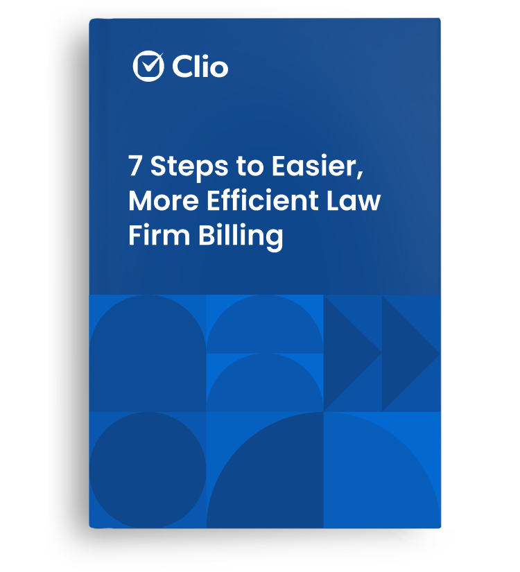 7 Steps to Easier, More Efficient Law Firm Billing Guide Cover Image