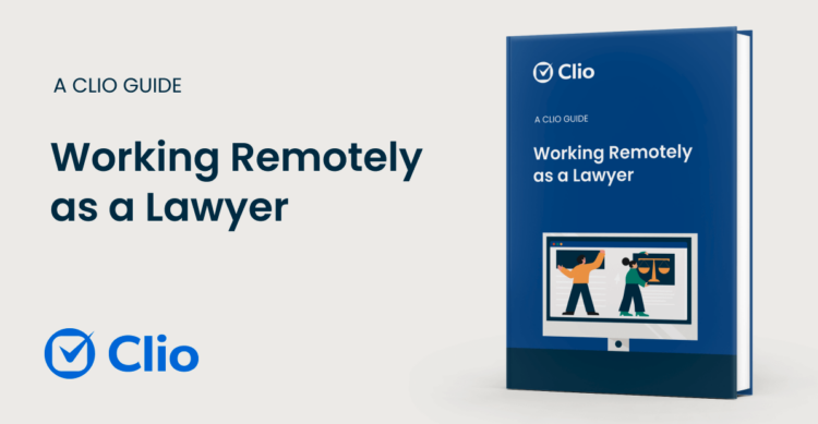 How to work remotely as a lawyer