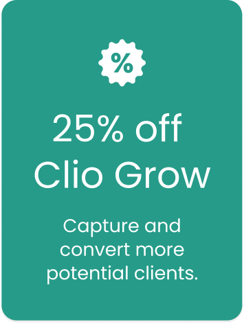 25% off Clio Grow — Capture and convert more potential clients