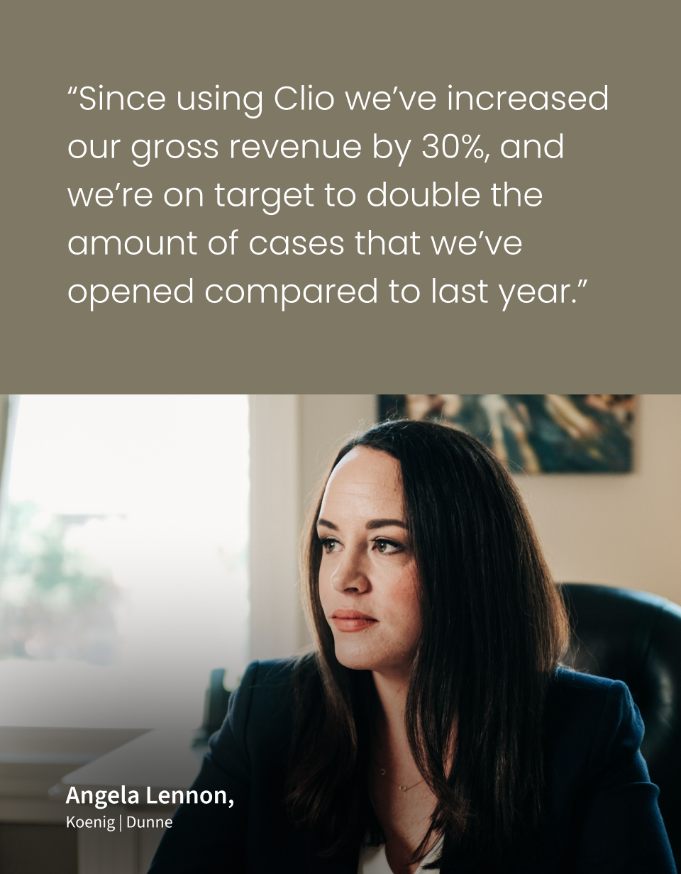 Clio customer Angela Lennon, Koenig | Dunne