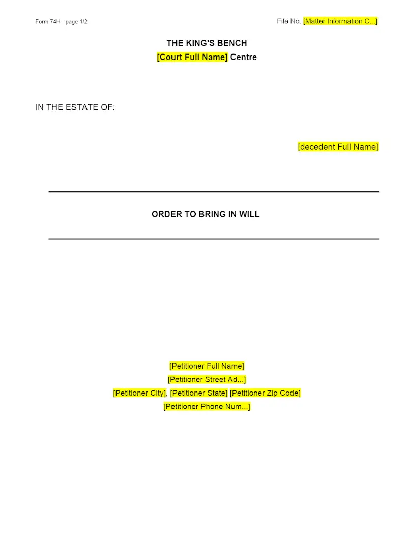 Order to Bring in Will (Form 74H)