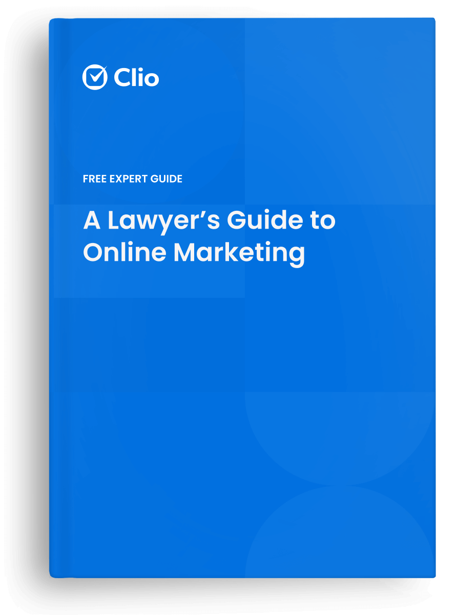 A Lawyer's Guide to Online Marketing