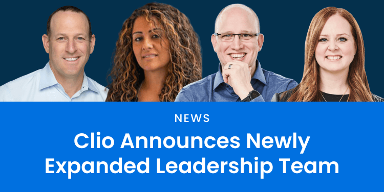 Clio Announces Newly Expanded Leadership Team