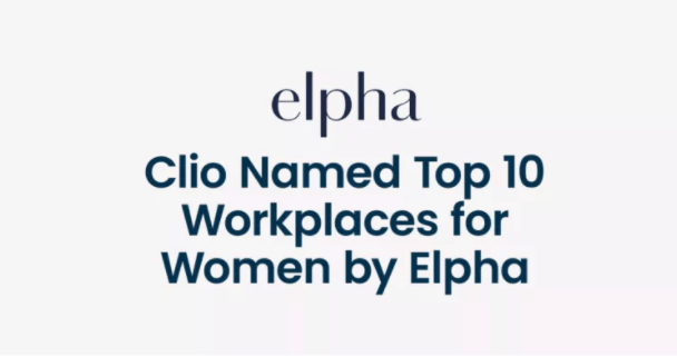 Clio Named Third on Elpha’s Top 10 Workplaces for Women