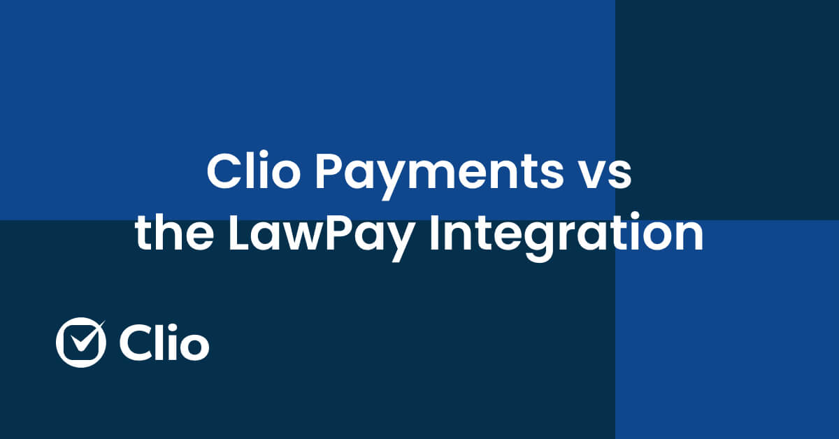 Clio vs. LawPay Integration Clio