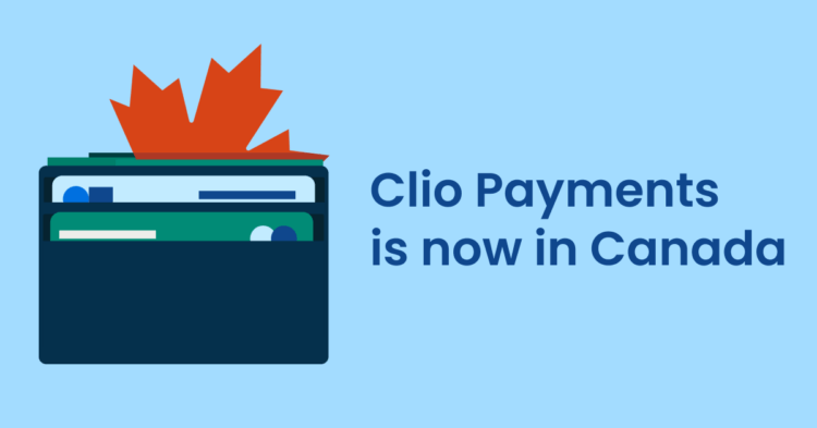 Clio Payments is now in Canada