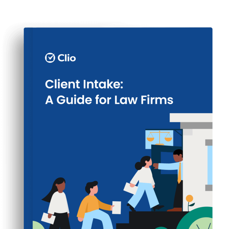 Client Intake - A Guide for Law Firms