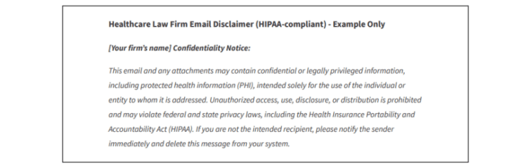 Healthcare Law Firm Email Disclaimer (HIPAA-compliant) – Example Only