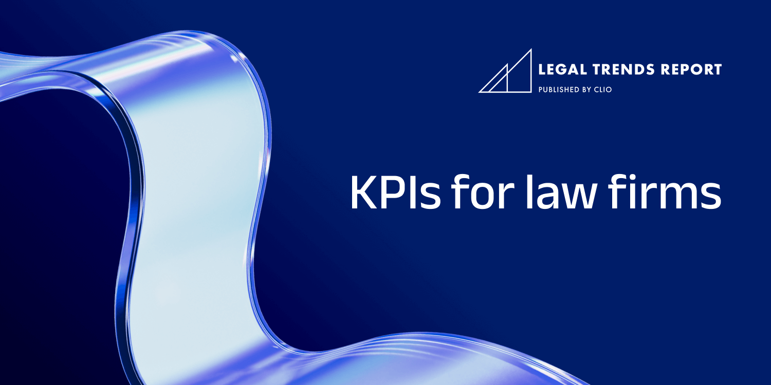 Law Firm KPIs | Key Performance Indicators & Benchmarks | Clio