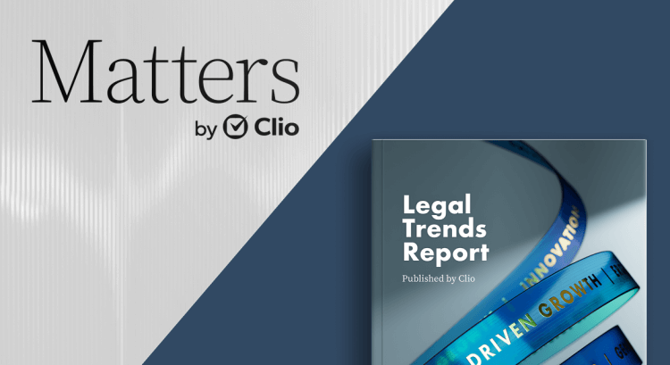 Matters Podcast and The Legal Trends Report